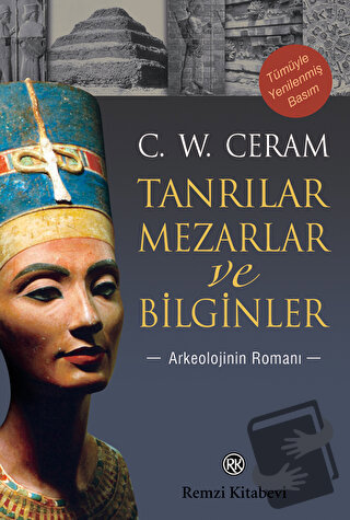 Tanrılar, Mezarlar ve Bilginler - C. W. Ceram - Remzi Kitabevi - Fiyat