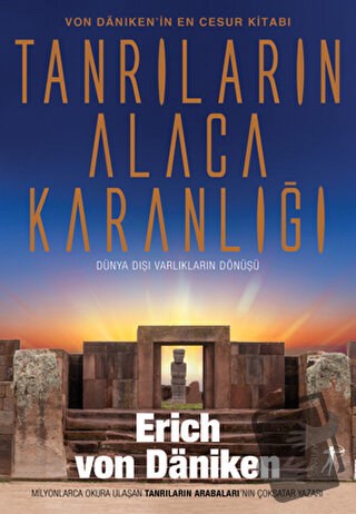 Tanrıların Alacakaranlığı - Erich von Daniken - Artemis Yayınları - Fi