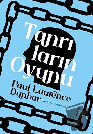 Tanrıların Oyunu - Paul Laurence Dunbar - Vacilando Kitap - Fiyatı - Y