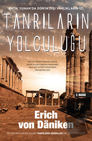 Tanrıların Yolculuğu - Erich von Daniken - Artemis Yayınları - Fiyatı 