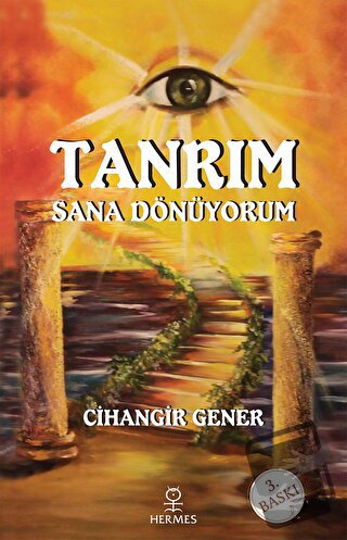 Tanrım Sana Dönüyorum - Cihangir Gener - Hermes Yayınları - Fiyatı - Y