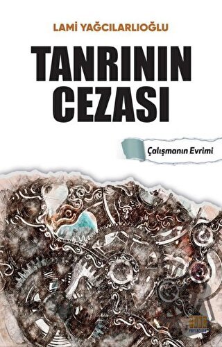 Tanrının Cezası - Lami Yağcılarlıoğlu - Tunç Yayıncılık - Fiyatı - Yor