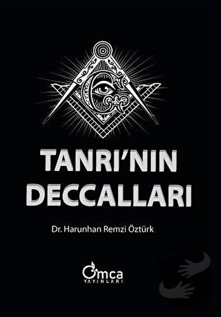 Tanrının Deccalları - Harunhan Remzi Öztürk - Omca Yayınları - Fiyatı 