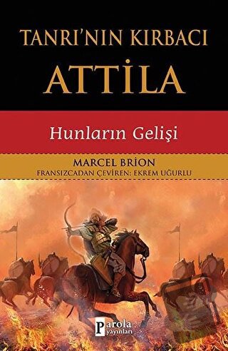 Tanrı'nın Kırbacı Attila - Marcel Brion - Parola Yayınları - Fiyatı - 