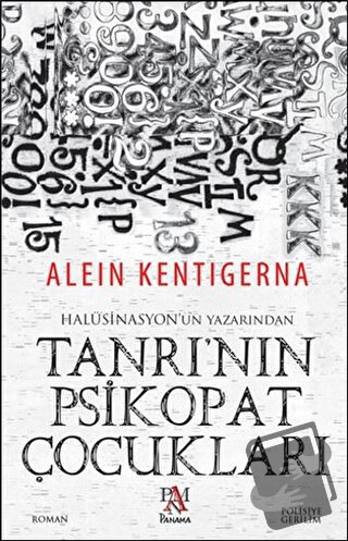 Tanrı'nın Psikopat Çocukları - Alein Kentigerna - Panama Yayıncılık - 