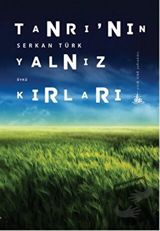 Tanrı'nın Yalnız Kırları - Serkan Türk - Yitik Ülke Yayınları - Fiyatı