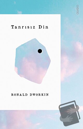 Tanrısız Din - Ronald Dworkin - Olvido Kitap - Fiyatı - Yorumları - Sa