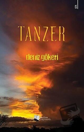 Tanzer - Deniz Gökeri - Karina Yayınevi - Fiyatı - Yorumları - Satın A