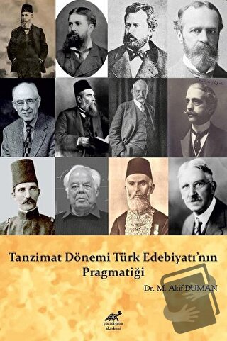 Tanzimat Dönemi Türk Edebiyatı’nın Pragmatiği - M. Akif Duman - Paradi