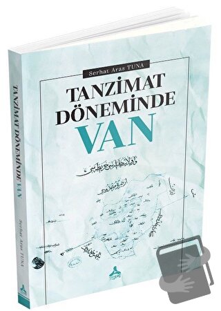 Tanzimat Döneminde Van - Serhat Aras Tuna - Sonçağ Yayınları - Fiyatı 