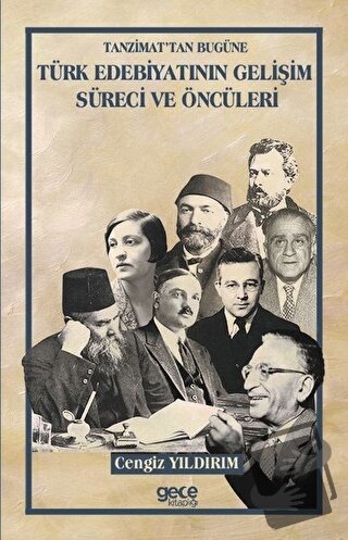 Tanzimat'tan Bugüne Türk Edebiyatının Gelişim Süreci ve Öncüleri - Cen