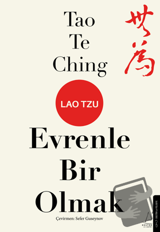 Tao Te Ching Evrenle Bir Olmak - Lao Tzu - Destek Yayınları - Fiyatı -