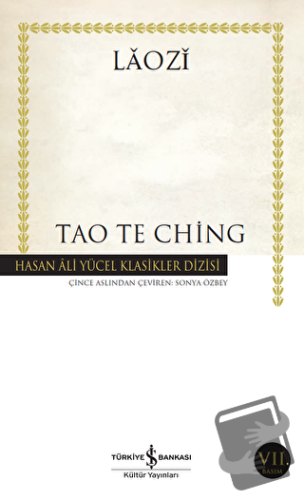 Tao Te Ching - Laozi - İş Bankası Kültür Yayınları - Fiyatı - Yorumlar