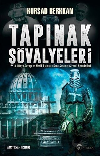 Tapınak Şövalyeleri - Kursad Berkkan - Eftalya Kitap - Fiyatı - Yoruml