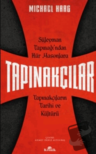 Tapınakçılar - Michael Haag - Kronik Kitap - Fiyatı - Yorumları - Satı