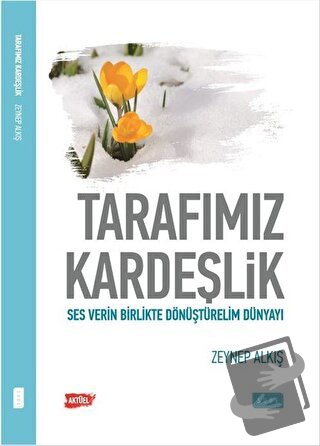 Tarafımız Kardeşlik - Zeynep Alkış - Sude Kitap - Fiyatı - Yorumları -