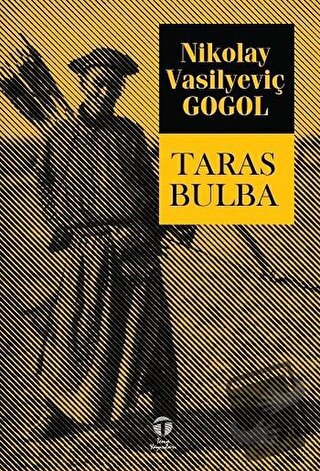 Taras Bulba - Nikolay Vasilyeviç Gogol - Tema Yayınları - Fiyatı - Yor