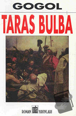 Taras Bulba - Nikolay Vasilyeviç Gogol - Oda Yayınları - Fiyatı - Yoru