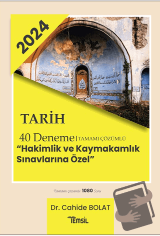 Tarih 40 Deneme Tamamı Çözümlü Hakimlik Ve Kaymakamlık Sınavlarına Öze