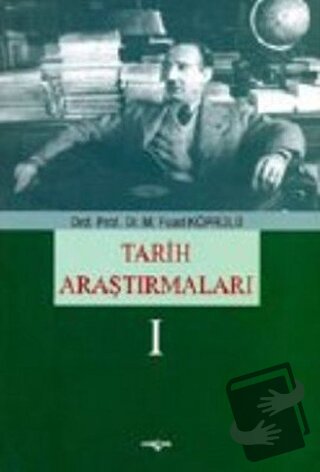 Tarih Araştırmaları 1 - Mehmed Fuad Köprülü - Akçağ Yayınları - Fiyatı