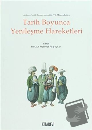 Tarih Boyunca Yenileşme Hareketleri - Mehmet Ali Beyhan - Kitabevi Yay