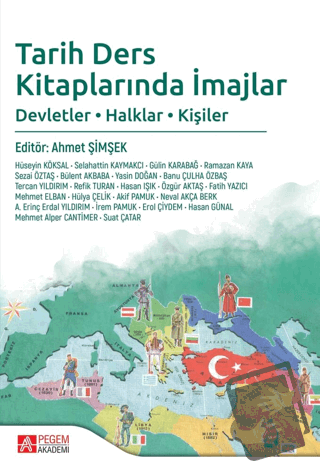 Tarih Ders Kitaplarında İmajlar - A. Erinç Erdal Yıldırım - Pegem Akad