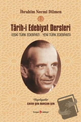 Tarih-i Edebiyat Dersleri - İbrahim Necmi Dilmen - Kurgan Edebiyat - F