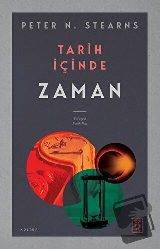 Tarih İçinde Zaman - Peter N. Stearns - Ketebe Yayınları - Fiyatı - Yo