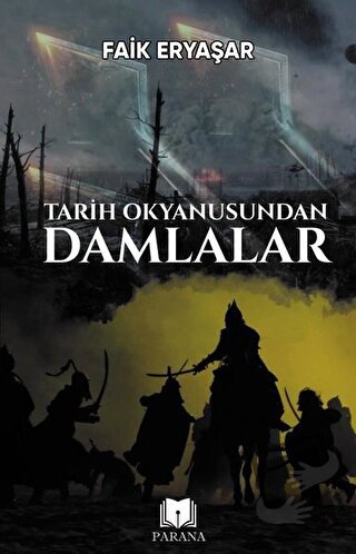 Tarih Okyanusundan Damlalar - Faik Eryaşar - Parana Yayınları - Fiyatı