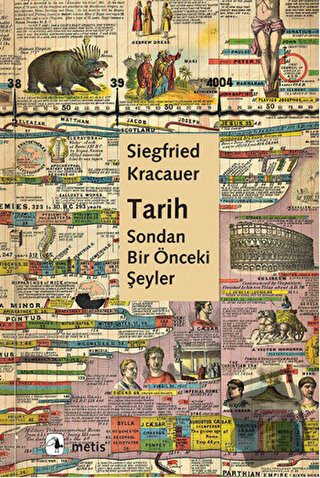 Tarih: Sondan Bir Önceki Şeyler - Paul Oskar Kristeller - Metis Yayınl