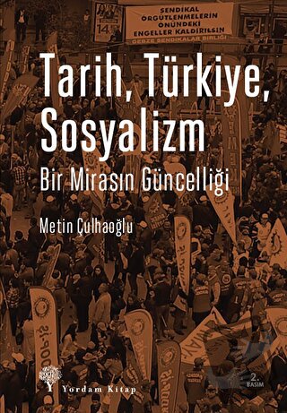 Tarih Türkiye Sosyalizm - Metin Çulhaoğlu - Yordam Kitap - Fiyatı - Yo