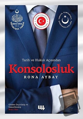 Tarih ve Hukuk Açısından Konsolosluk - Rona Aybay - Literatür Yayıncıl