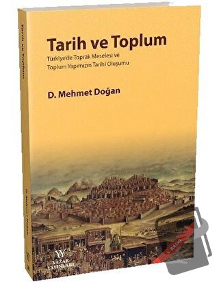 Tarih ve Toplum - D. Mehmet Doğan - Yazar Yayınları - Fiyatı - Yorumla