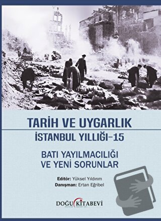 Tarih ve Uygarlık İstanbul Yıllığı - 15 - Kolektif - Doğu Kitabevi - F