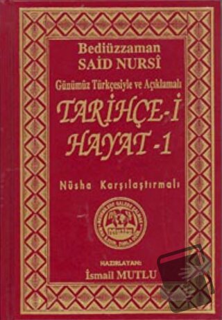 Tarihçe-i Hayat 1 (Ciltli) - Bediüzzaman Said Nursi - Mutlu Yayınevi -