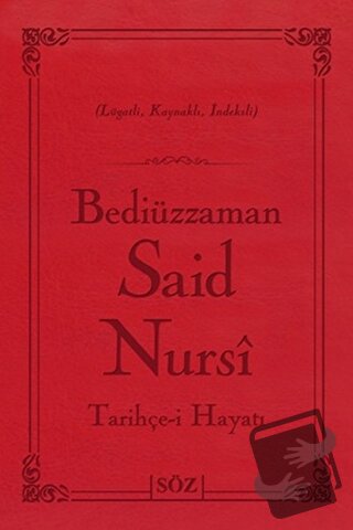 Tarihçe-i Hayatı (Çanta Boy) (Ciltli) - Bediüzzaman Said-i Nursi - Söz