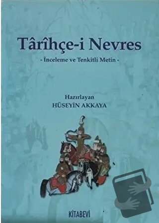 Tarihçe-i Nevres - Nevres-i Kadim - Kitabevi Yayınları - Fiyatı - Yoru