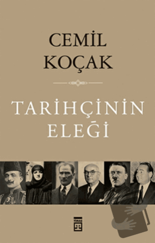 Tarihçinin Eleği - Cemil Koçak - Timaş Yayınları - Fiyatı - Yorumları 