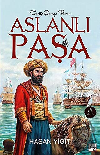 Tarihe Damga Vuran Aslanlı Paşa - Hasan Yiğit - Az Kitap - Fiyatı - Yo