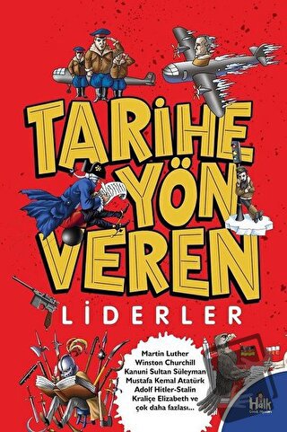 Tarihe Yön Veren Liderler - Serdar Kayıhan - Halk Kitabevi - Fiyatı - 