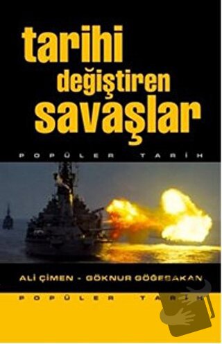 Tarihi Değiştiren Savaşlar - Ali Çimen - Timaş Yayınları - Fiyatı - Yo