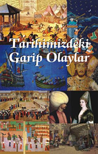 Tarihimizdeki Garip Olaylar - Sabri Kaliç - Maya Kitap - Fiyatı - Yoru