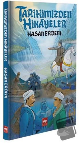 Tarihimizden Hikayeler (Ciltli) - Hasan Erdem - Ötüken Neşriyat - Fiya