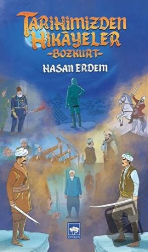 Tarihimizden Hikayeler - Hasan Erdem - Ötüken Neşriyat - Fiyatı - Yoru