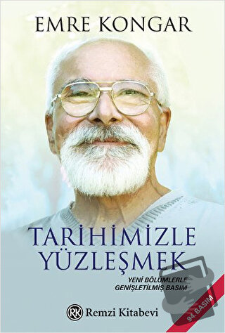 Tarihimizle Yüzleşmek - Emre Kongar - Remzi Kitabevi - Fiyatı - Yoruml