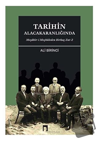 Tarihin Alacakaranlığında - Ali Birinci - Dergah Yayınları - Fiyatı - 