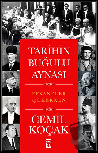 Tarihin Buğulu Aynası - Cemil Koçak - Timaş Yayınları - Fiyatı - Yorum