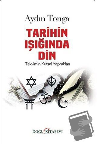 Tarihin Işığında Din - Aydın Tonga - Doğu Kitabevi - Fiyatı - Yorumlar