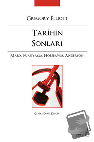 Tarihin Sonları - Gregory Elliott - Versus Kitap Yayınları - Fiyatı - 