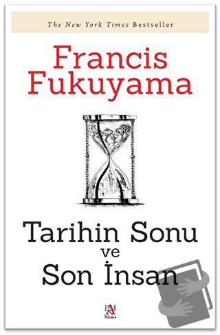 Tarihin Sonu ve Son İnsan - Francis Fukuyama - Panama Yayıncılık - Fiy